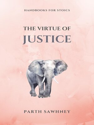 cover image of The Virtue of Justice